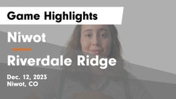 Niwot  vs Riverdale Ridge  Game Highlights - Dec. 12, 2023