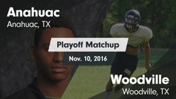 Matchup: Anahuac  vs. Woodville  2016