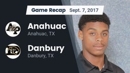 Recap: Anahuac  vs. Danbury  2017