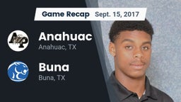 Recap: Anahuac  vs. Buna  2017