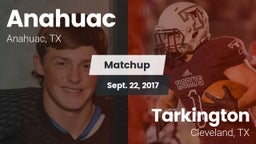 Matchup: Anahuac  vs. Tarkington  2017