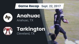 Recap: Anahuac  vs. Tarkington  2017