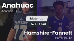 Matchup: Anahuac  vs. Hamshire-Fannett  2017