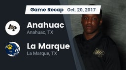 Recap: Anahuac  vs. La Marque  2017