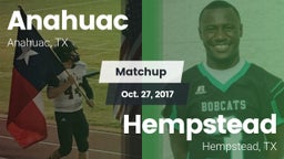 Matchup: Anahuac  vs. Hempstead  2017