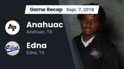 Recap: Anahuac  vs. Edna  2018