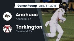 Recap: Anahuac  vs. Tarkington  2018