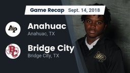 Recap: Anahuac  vs. Bridge City  2018