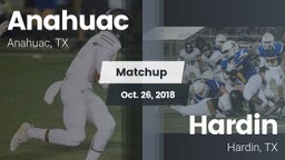 Matchup: Anahuac  vs. Hardin  2018