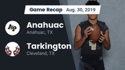 Recap: Anahuac  vs. Tarkington  2019