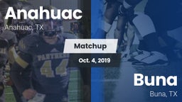 Matchup: Anahuac  vs. Buna  2019