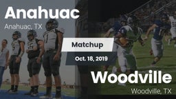 Matchup: Anahuac  vs. Woodville  2019