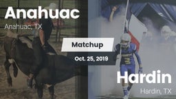 Matchup: Anahuac  vs. Hardin  2019