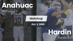Matchup: Anahuac  vs. Hardin  2020