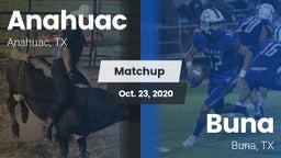 Matchup: Anahuac  vs. Buna  2020