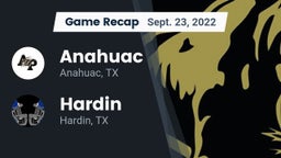 Recap: Anahuac  vs. Hardin  2022
