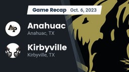 Recap: Anahuac  vs. Kirbyville  2023