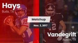 Matchup: Hays  vs. Vandegrift  2017
