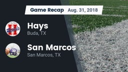 Recap: Hays  vs. San Marcos  2018