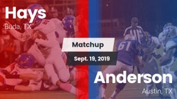 Matchup: Hays  vs. Anderson  2019