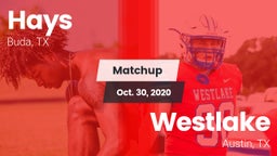 Matchup: Hays  vs. Westlake  2020