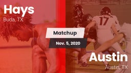 Matchup: Hays  vs. Austin  2020