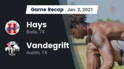 Recap: Hays  vs. Vandegrift  2021