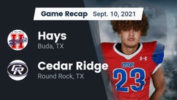 Recap: Hays  vs. Cedar Ridge  2021