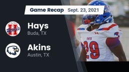 Recap: Hays  vs. Akins  2021
