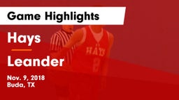 Hays  vs Leander  Game Highlights - Nov. 9, 2018