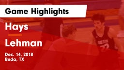 Hays  vs Lehman  Game Highlights - Dec. 14, 2018