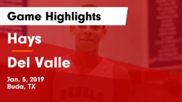 Hays  vs Del Valle  Game Highlights - Jan. 5, 2019