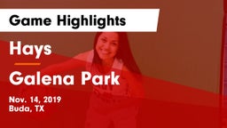 Hays  vs Galena Park  Game Highlights - Nov. 14, 2019