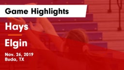 Hays  vs Elgin  Game Highlights - Nov. 26, 2019