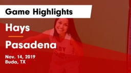Hays  vs Pasadena  Game Highlights - Nov. 14, 2019
