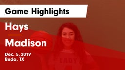 Hays  vs Madison  Game Highlights - Dec. 5, 2019