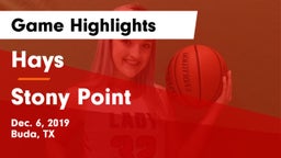 Hays  vs Stony Point  Game Highlights - Dec. 6, 2019