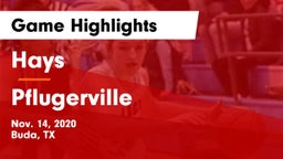 Hays  vs Pflugerville  Game Highlights - Nov. 14, 2020