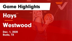 Hays  vs Westwood  Game Highlights - Dec. 1, 2020