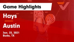 Hays  vs Austin  Game Highlights - Jan. 23, 2021