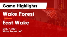 Wake Forest  vs East Wake  Game Highlights - Dec. 7, 2021