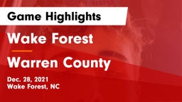 Wake Forest  vs Warren County  Game Highlights - Dec. 28, 2021