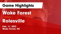 Wake Forest  vs Rolesville  Game Highlights - Feb. 11, 2022