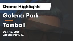 Galena Park  vs Tomball  Game Highlights - Dec. 18, 2020