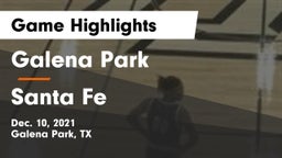 Galena Park  vs Santa Fe  Game Highlights - Dec. 10, 2021