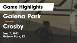 Galena Park  vs Crosby  Game Highlights - Jan. 7, 2022