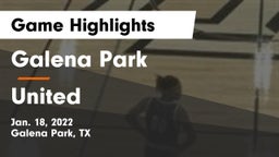 Galena Park  vs United  Game Highlights - Jan. 18, 2022