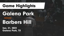 Galena Park  vs Barbers Hill  Game Highlights - Jan. 21, 2022