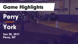 Perry  vs York  Game Highlights - Jan 28, 2017