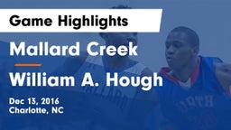 Mallard Creek  vs William A. Hough  Game Highlights - Dec 13, 2016